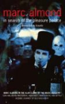 Marc Almond - In Search of the Pleasure Palace