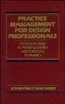 Bachner, John Philip Bachner, Jp Bachner, BACHNER JOHN PHILIP - Practice Management for Design Professionals