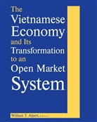 William T. Alpert, Alpert William T., William T. Alpert - Vietnamese Economy and Its Transformation to an Open Market System
