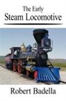 Robert Badella - Early Steam Locomotive