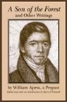 William Apess, Barry O'Connell - A Son of the Forest and Other Writings