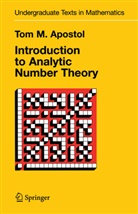 Tom M Apostol, Tom M. Apostol - Introduction to Analytic Number Theory