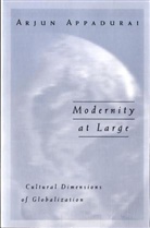 Arjun Appadurai - Modernity At Large