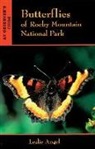 Leslie Angel - Butterflies of Rocky Mountain National Park: An Observers Guide