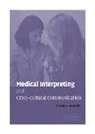 Claudia Angelelli, Claudia V. Angelelli, Claudia V. (San Diego State University) Angelelli, Angelelli Claudia V. - Medical Interpreting and Cross-cultural Communication