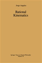 Jorge Angeles, J. Angeles - Rational Kinematics