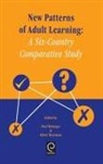 Belanger, P. Belanger, A. Tuijnman, P. Belanger, Albert C. Tuijnman - New Patterns of Adult Learning