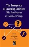Dr Paul Belanger, Paul Belanger, P. Belanger, Belanger P. Belanger, Sofia Tuijnman, P. Belanger... - Emergence of Learning Societies