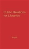 Allan Angoff, Unknown, Allan Angoff - Public Relations for Libraries