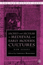 Besserman, L Besserman, L. Besserman, Lawrence Besserman - Sacred and Secular in Medieval and Early Modern Cultures