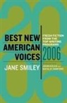 John Kulka, Jane Smiley, Natalie Danford, John Kulka, Jane Smiley - Best New American Voices 2006