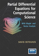 David Betounes - Partial Differential Equations for Computational Science