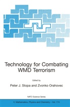 Orahovec, Orahovec, Z. Orahovec, Zvonko Orahovec, Stopa, P Stopa... - Technology for Combating WMD Terrorism