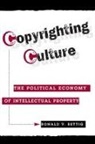 Ronald Bettig, Ronald V Bettig, Ronald V. Bettig, Herbert I. Schiller - Copyrighting Culture