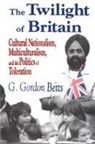 G. Gordon Betts, G.gordon Betts - Twilight of Britain