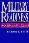 Richard K. Betts, Betts Richard K. - Military Readiness