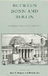 Mary N. Soe Hampton, Mary N. Soee Hampton, Christian S�e, Mary Hampton, Mary N Hampton, Mary N. Hampton... - Between Bonn and Berlin