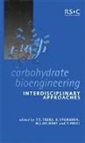 Harry J. Gilbert, Royal Society of Chemistry, Birte Svensson, Prof. Tuula T (Aalto University Teeri, Tuula T (Aalto University Teeri, Tuula T. Teeri... - Carbohydrate Bioengineering