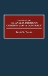 Kevin M. Teeven - A History of the Anglo-American Common Law of Contract