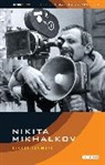 Birgit Beumers - Nikita Mikhalkov