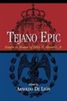 Arnoldo De (EDT)/ De Leon Leon, Arnoldo De Leon, Arnoldo De Leon - Tejano Epic