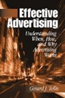 Gerald J Tellis, Gerald J. Tellis, Gerard J Tellis, Gerard J. Tellis - Effective Advertising