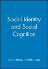 Abrams, Barbara Abrams, Dominic Abrams, Hogg, Michael A. Hogg, Dominic Abrams... - Social Identity and Social Cognition