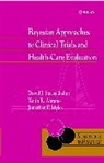 Keith R Abrams, Keith R. Abrams, Jonathan P Myles, Jonathan P. Myles, Spiegelhalter, D J Spiegelhalter... - Bayesian Approaches to Clinical Trials and Health-Care Evaluation
