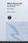 Rebecca Abrams - When Parents Die