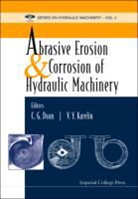 C. G. Duan, Changguo Duan, V Y Karelin, V. Y. Karelin, V. Ya Karelin, V Y Karelin - Abrasive Erosion And Corrosion Of Hydraulic Machinery