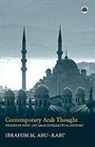 Ibrahim M. Abu-Rabi, Ibrahim M. Abu-Rabi' - Contemporary Arab Thought