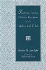 Ibrahim M. Abu-Rabi, Ibrahim M Abu-Rabi', Ibrahim M. Abu-Rabi' - Intellectual Origins of Islamic Resurgence in the Modern Arab World