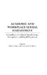 Carmen Paludi, Michele Antoinette Paludi, Carmen Paludi, Carmen A. Paludi, Michele Paludi, Michele A. Paludi... - Academic and Workplace Sexual Harassment