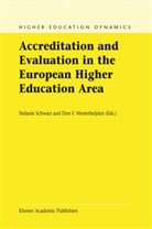 F Westerheijden, F Westerheijden, Stefani Schwarz, Stefanie Schwarz, Don F Westerheijden, Don F. Westerheijden - Accreditation and Evaluation in the European Higher Education Area