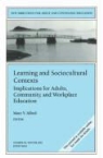 ACE, Elizabeth Kasl, Lyle Yorks, Lyle Kasi Yorks - Learning and Sociocultural Contexts