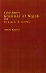 Jayaraj Acharya, Acharya Jayaraj - Descriptive Grammar of Nepali and an Analyzed Corpus