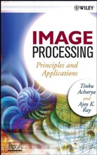 T Acharya, Tink Acharya, Tinku Acharya, Tinku (Arizona State University) Acharya, Ray Ajoy, Ajoy K Ray... - Image Processing