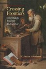 W. Andrew Achenbaum, Achenbaum W. Andrew - Crossing Frontiers