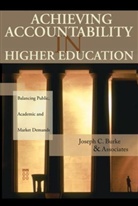 Burke, Jc Burke, Joseph C. Burke, Joseph C. (Albany Burke, Joseph C Burke, Joseph C. Burke - Achieving Accountability in Higher Education