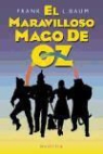 L. Frank Baum - El Maravilloso Mago de Oz