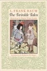 Frank L. Baum, Frank L. Enright Baum, L Frank Baum, L. F. Enright Baum, L. Frank Baum, L. Frank Enright Baum... - Twinkle Tales