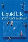 Z Bauman, Zygmunt Bauman, Zygmunt (Universities of Leeds and Warsaw) Bauman - Liquid Life