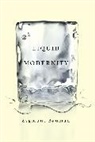 Z Bauman, Zygmunt Bauman, Zygmunt (Universities of Leeds and Warsaw) Bauman - Liquid Modernity