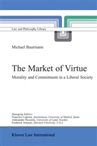Michael Baurmann - The Market of Virtue