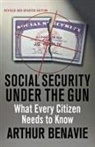Arthur Benavie - Social Security Under the Gun