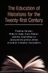 Thomas Bender, Thomas (EDT)/ Katz Bender, Thomas Katz Bender, Committee on Graduate Education, Philip Katz, Philip F. Katz... - Education of Historians for Twenty-First Century