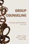 Robert C. Berg, Robert C. Landreth Berg, Kevin A. Fall, Garry L. Landreth - Group Counseling