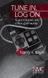 Nancy K. Baym, Baym Nancy K. - Tune In, Log on