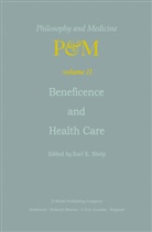 E Shelp, E E Shelp, E. E. Shelp, E.E. Shelp - Beneficence and Health Care