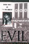 Bernard J Bergen, Bernard J. Bergen, Bergen Bernard J. - Banality of Evil